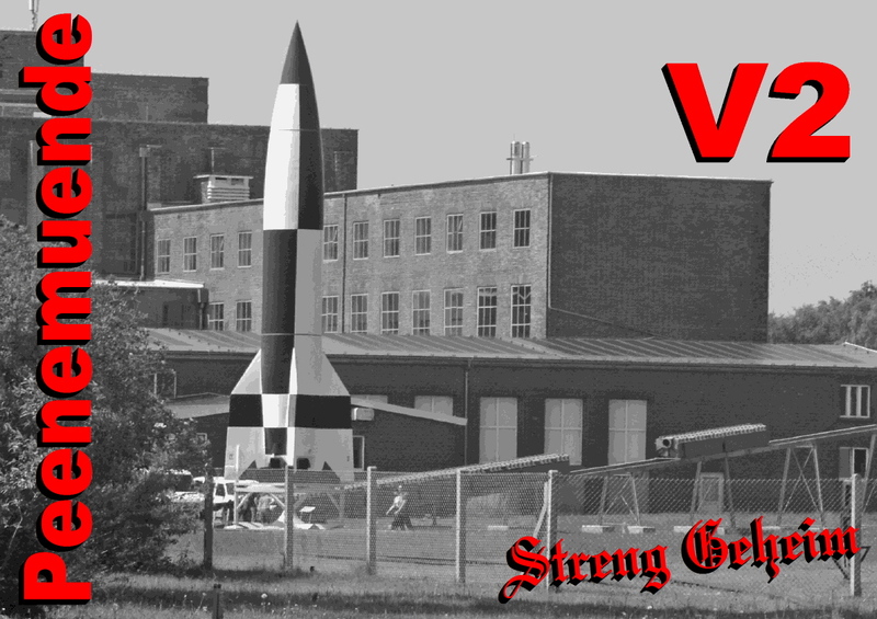 V2 Rocket Streng Geheim at Peenemuende